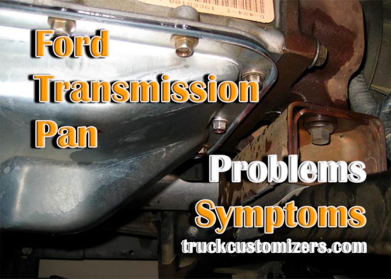 Ford Transmission Pan Problems Symptoms