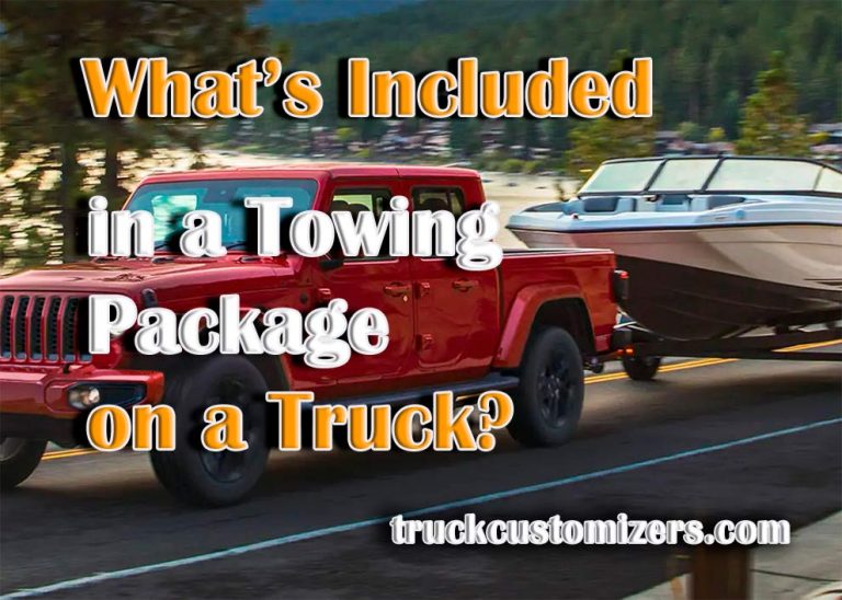 What’s Included in a Towing Package on a Truck?