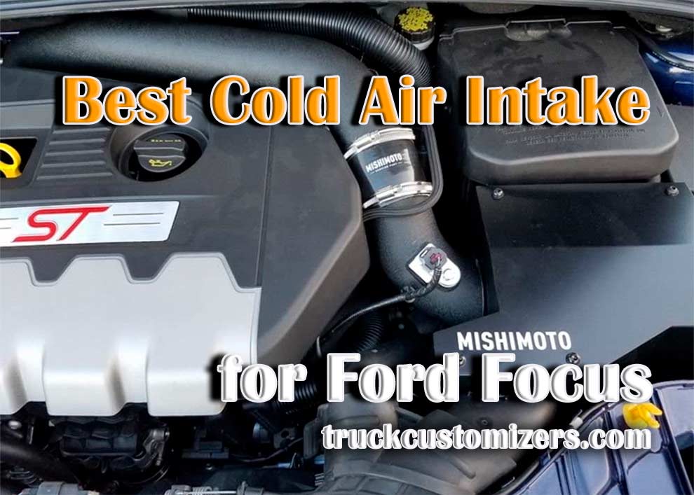 Best Cold Air Intake for Ford Focus