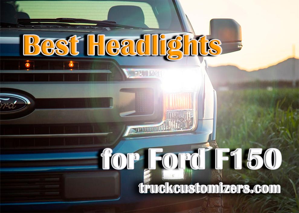 Best Headlights for Ford F150