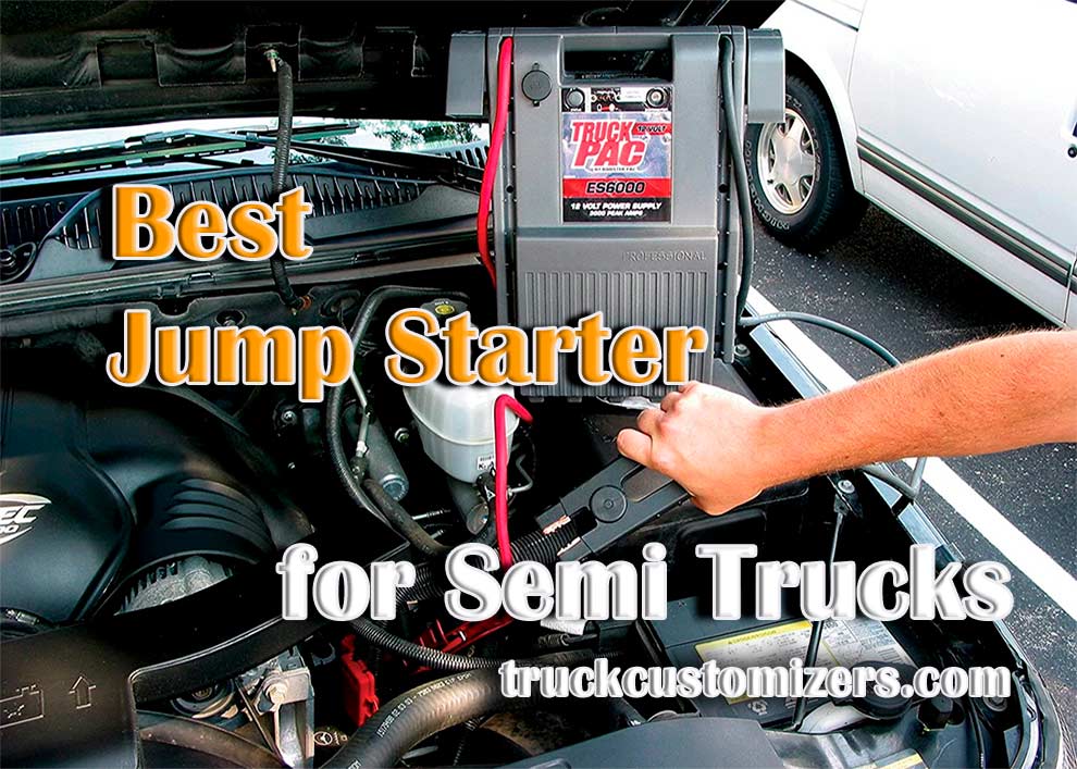 Best Jump Starter for Semi Trucks