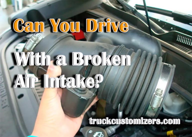 Can You Drive with a Broken Air Intake?