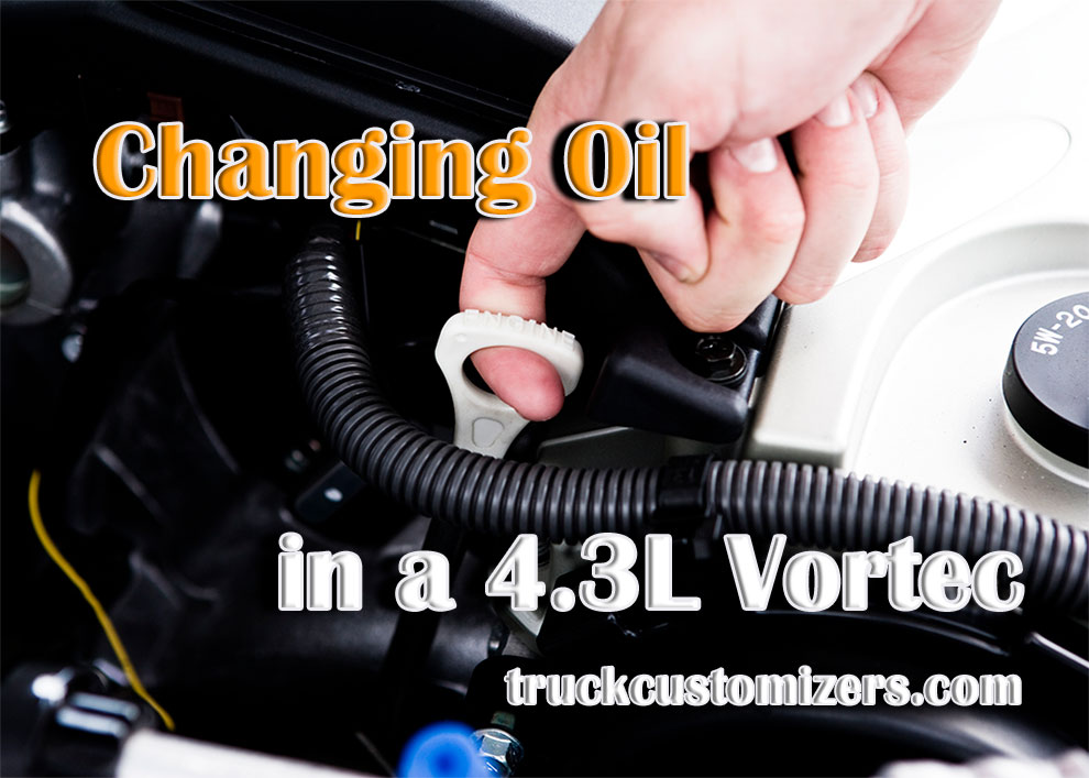 Changing Oil in a 4.3L Vortec
