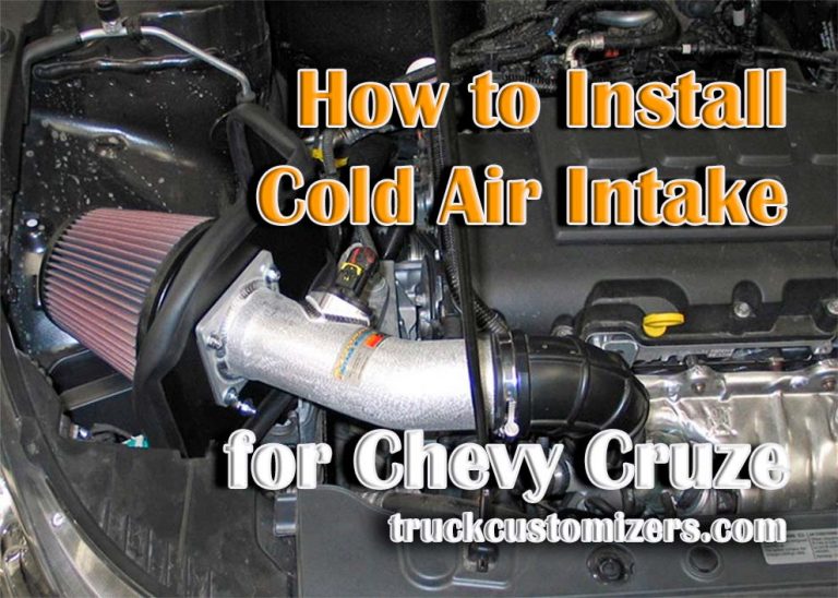 How to Install Cold Air Intake for Chevy Cruze?