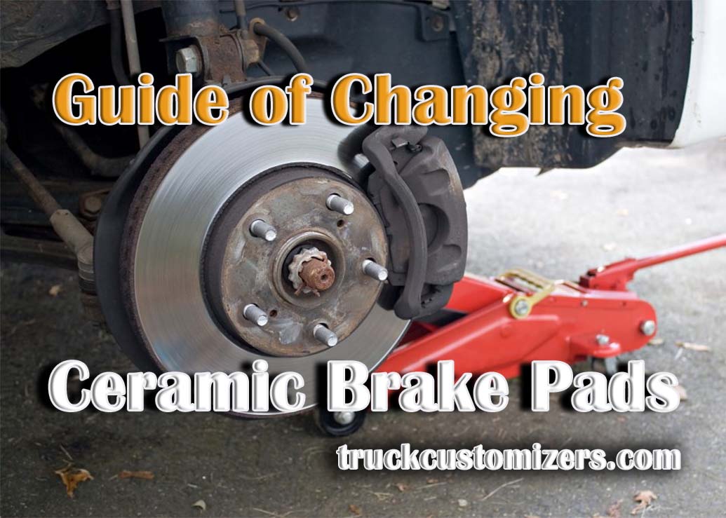 Changing Your Ceramic Brake Pads – A Step-by-Step Guide
