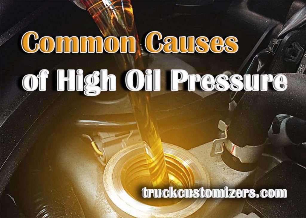 Common Causes of High Oil Pressure