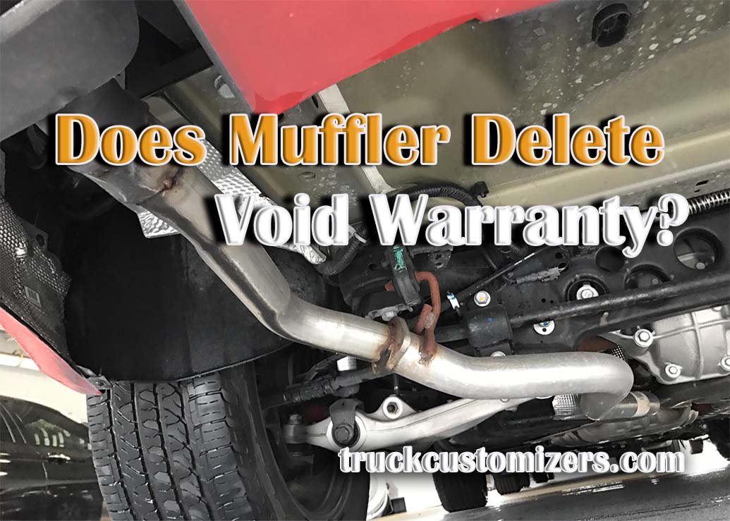 Does a Muffler Delete Void Warranty