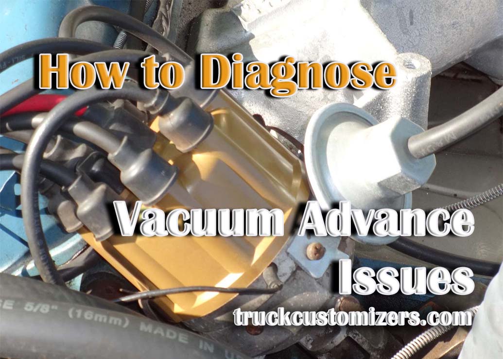 How to Diagnose Vacuum Advance Issues