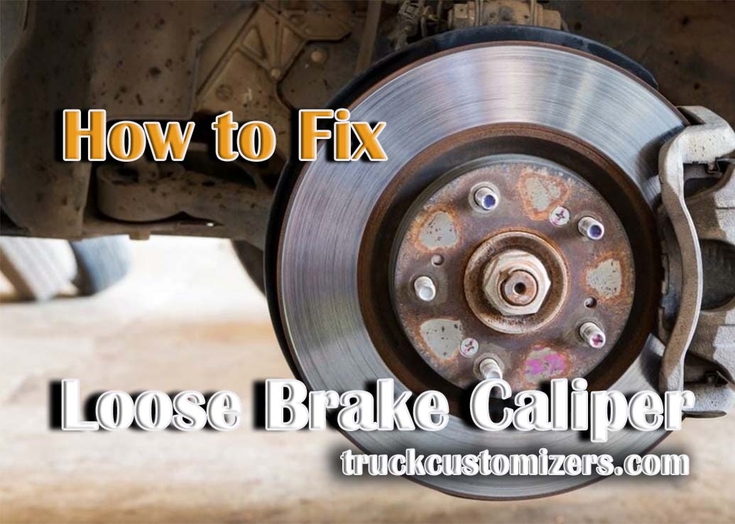How to Fix a Loose Brake Caliper