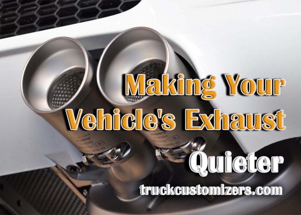 How to Make Your Vehicle's Exhaust Quieter