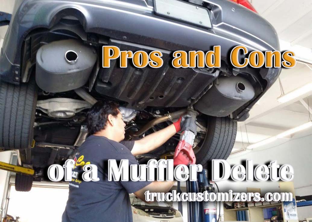 Pros and Cons of a Muffler Delete