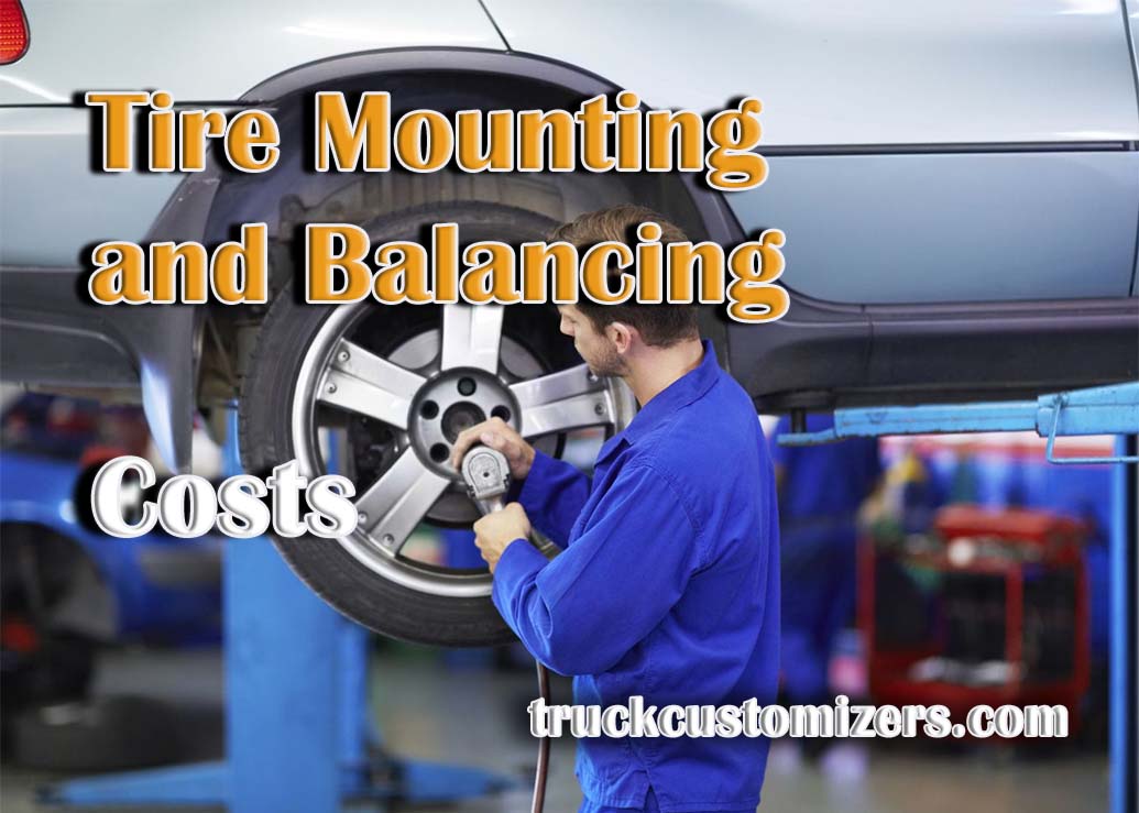 Tire Mounting and Balancing Costs