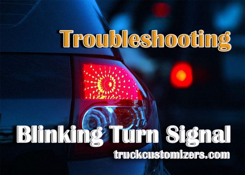 Troubleshooting a Blinking Turn Signal
