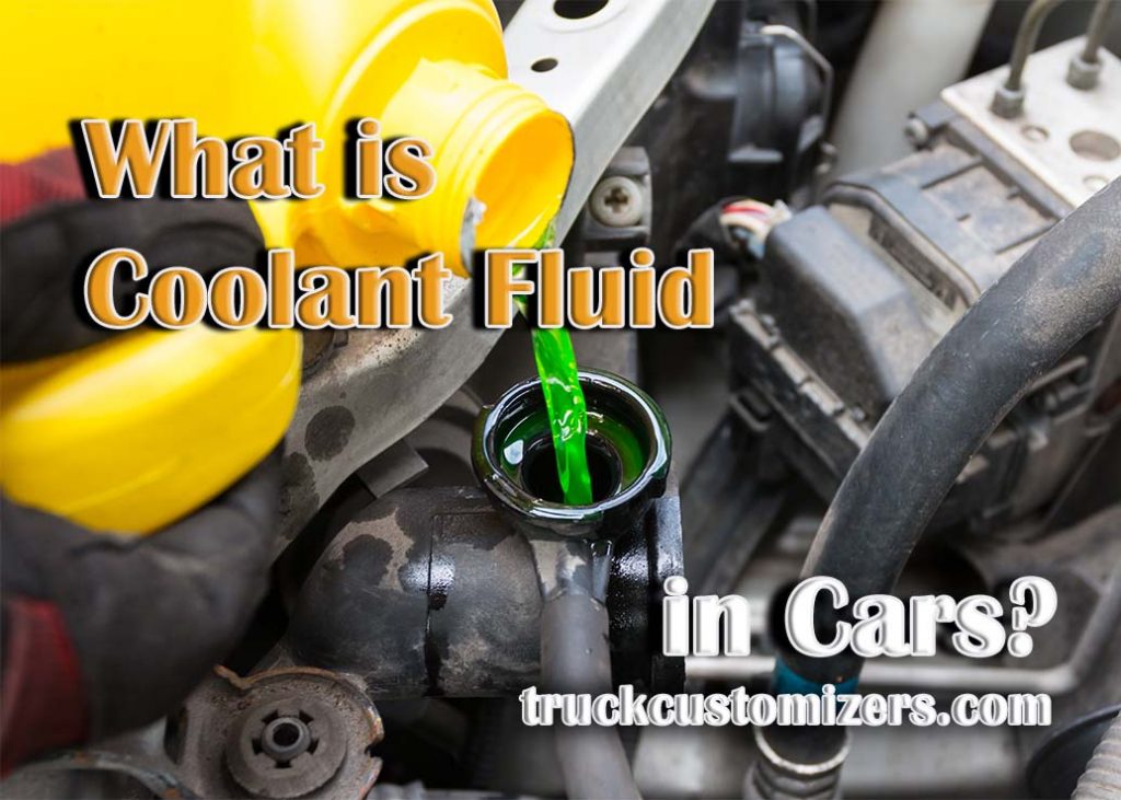 What is Coolant Fluid in Cars?