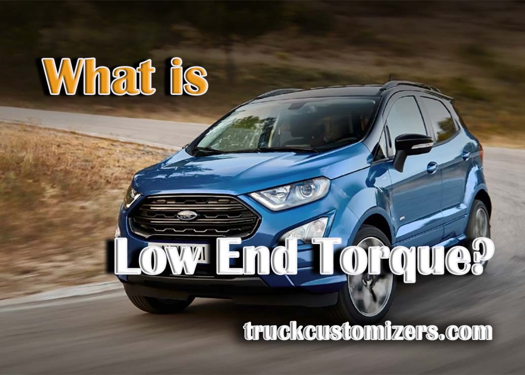 What is Low End Torque?