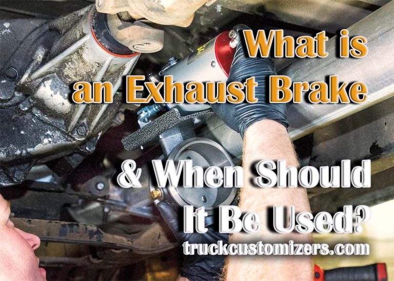 what-is-an-exhaust-brake-when-should-it-be-used