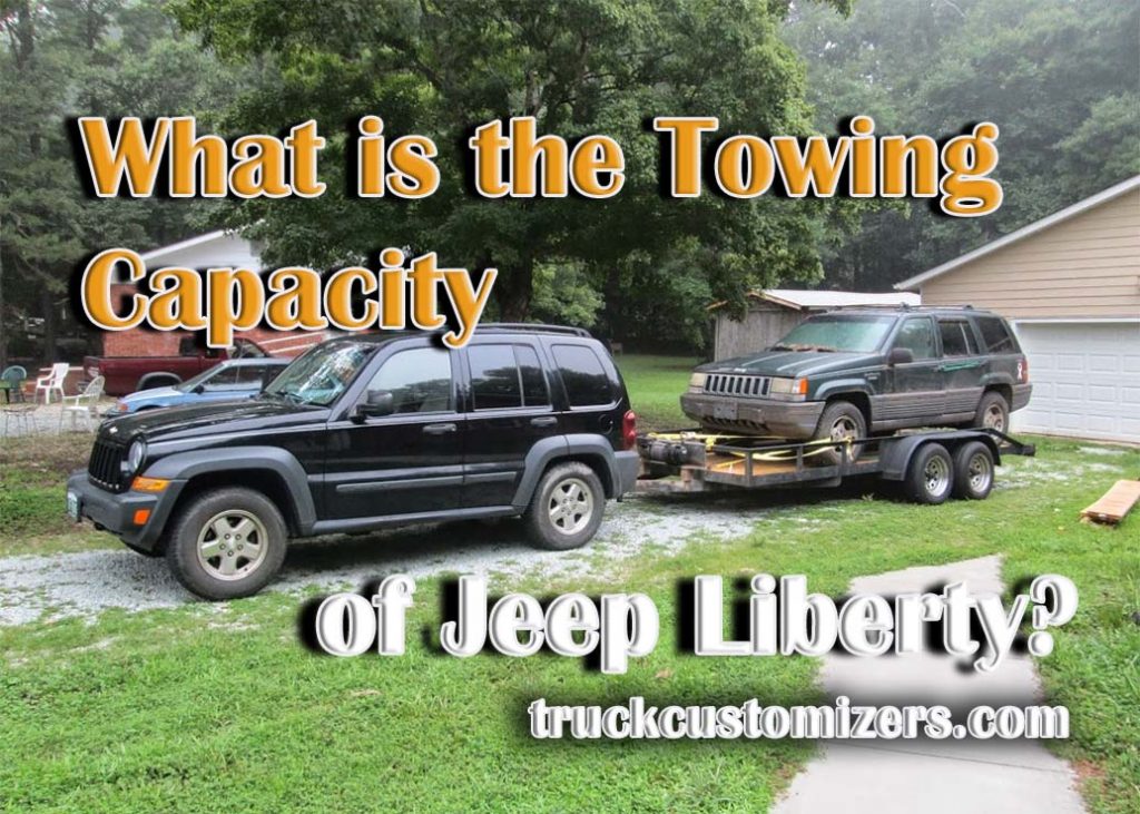 What Is the Towing Capacity of a Jeep Liberty?