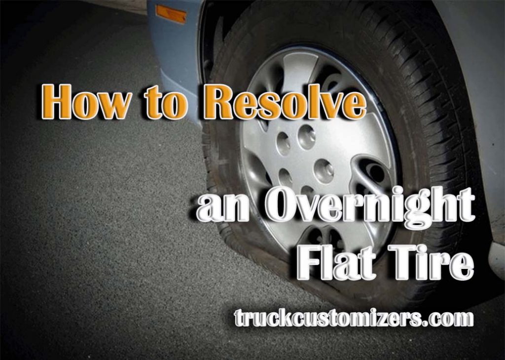 How to Resolve an Overnight Flat Tire