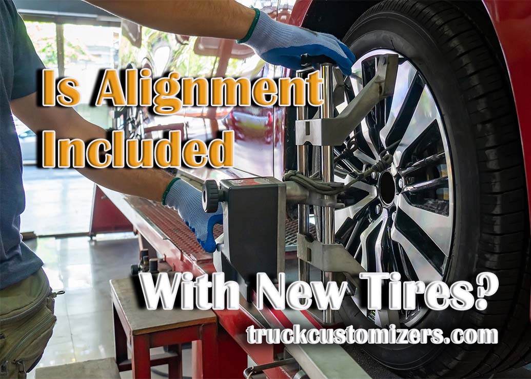 Is Alignment Included With New Tires