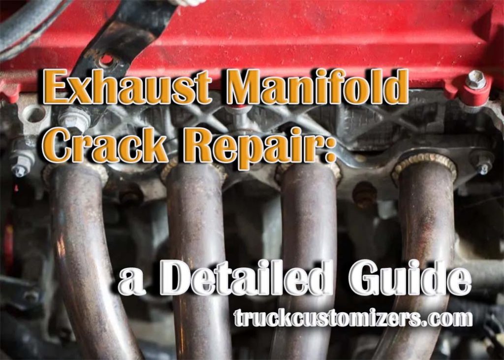 Mastering Exhaust Manifold Crack Repair A Detailed Guide