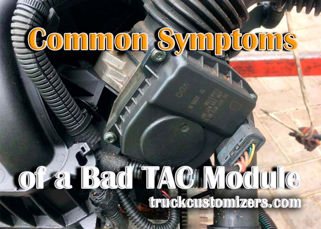 Common Symptoms of a Bad TAC Module