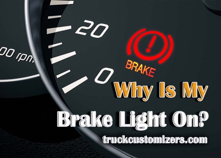 Why Is My Brake Light On?