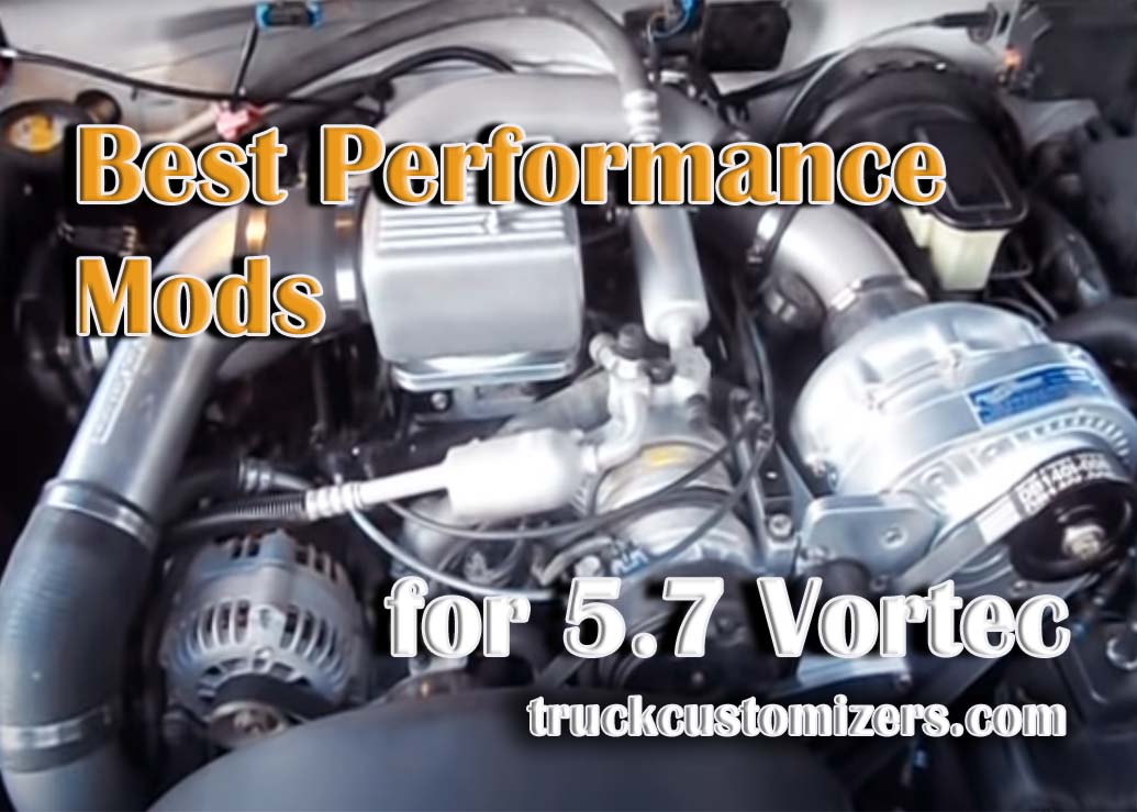 Best Performance Mods for 5.7 Vortec: Boost Power & Save Money!