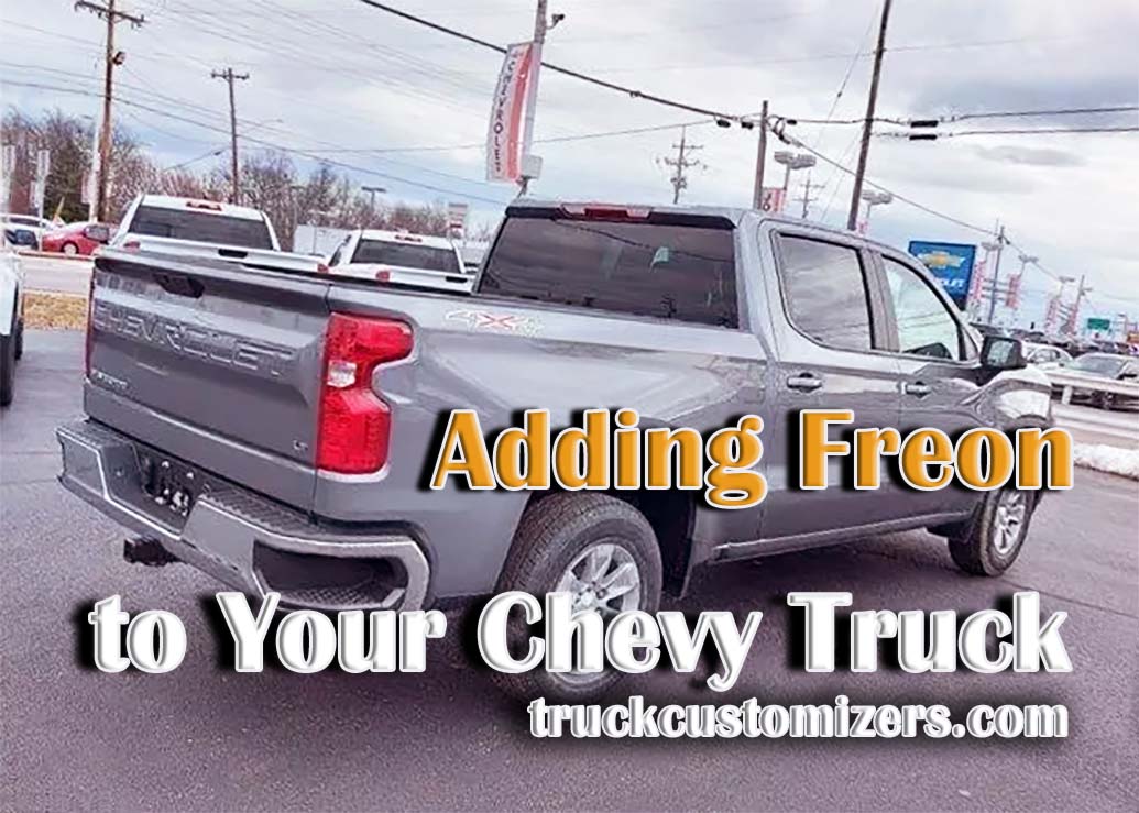 A Comprehensive Guide to Adding Freon to Your Chevy Truck