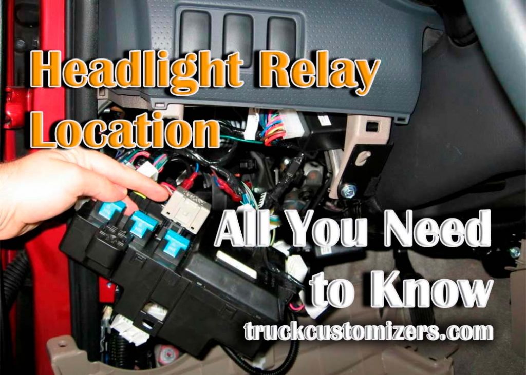 Where Is the Headlight Relay Located?