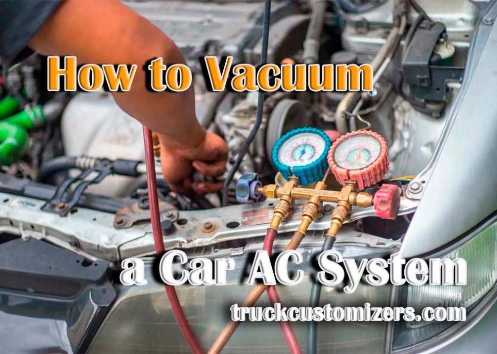 Vacuuming Your Car's AC System A Complete Tutorial