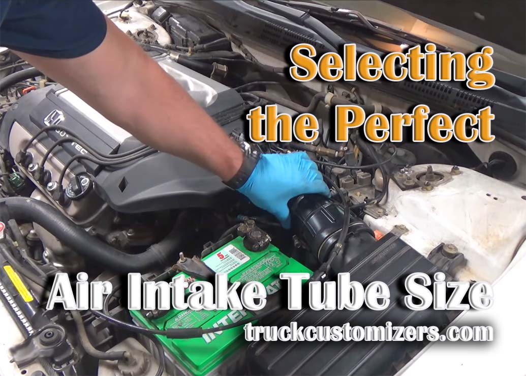 Selecting the Perfect Air Intake Tube Size for Enhanced Vehicle Performance